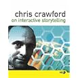 Chris Crawford on Interactive Storytelling (New Riders Games)