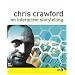 Chris Crawford on Interactive Storytelling (New Riders)