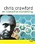 Chris Crawford on Interactive Storytelling
