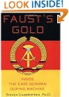 Faust's Gold: Inside The East German Doping Machine