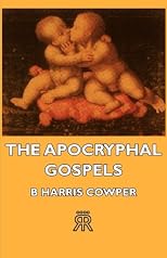 The Apocryphal Gospels