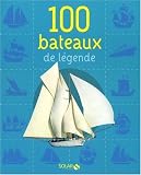 100 bateaux de l�gende