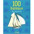 100 bateaux de l�gende