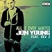 Jon Young Feat. Kev Z - "All I Ever Wanted" OFFICIAL MUSIC VIDEO