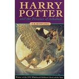 Harry Potter 3 and the Prisoner of Azkabanvon "Joanne K. Rowling"