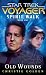Star Trek: Voyager: Spirit Walk #1: Old Wounds: Old Wounds Bk. 1 (Star Trek Voyager (Paperback Unnumbered))