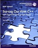 Starting out with C++ : from control structures through objects