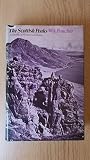The Scottish peaks : a pictorial guide to walking in this region and to the safe ascent of its most spectacular mountains