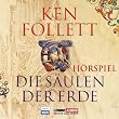 Die S�ulen der Erde - Das H�rspiel