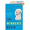 The Winner's Brain: 8 Strategies Great Minds Use to Achieve Success