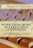 Work from Home as a Freelance Copywriter