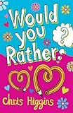 Would you rather?