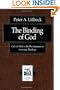 Binding of God, The: Calvin's Role in the Development of Covenant Theology (Texts and Studies in Reformation and Post-Reformation Thought)