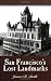 San Francisco's Lost Landmarks
