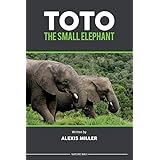 toto the small elephant