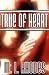 True of Heart (The Draegan Lords, #1)