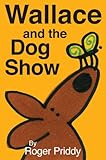 Wallace and the dog show