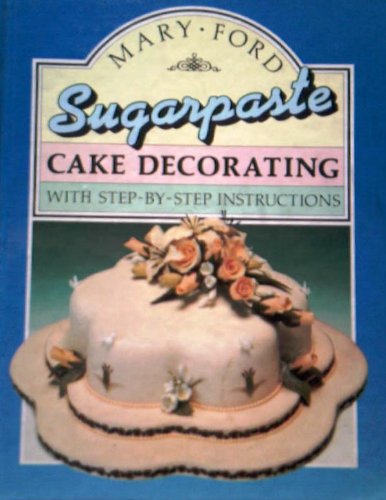 Sugar Paste Cake Decorating