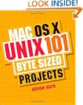 Mac OS X Unix 101 Byte-Sized Projects