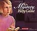 Kit's Mystery Party Game (The American Girls Collection)
