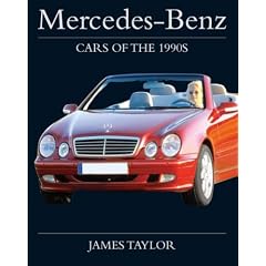 Mercedes-Benz: Cars of the 1990s