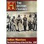 Indian Warriors - The Untold Story of the Civil War (History Channel)
