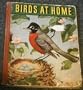BIRDS AT HOME