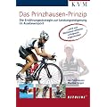 Das Prinzhausen-Prinzip: Die Ern�hrungsstrategie zur Leistungssteigerung im Ausdauersport