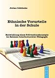 Ethnische Vorurteile in der Schule