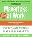 Mavericks at Work Low Price CD by William C. Taylor