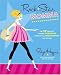 Rock Star Momma: The Hip Guide to Looking Gorgeous Through All Nine Months and Beyond