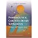 Pharmaceutical Care With Dietary Supplements: Concepts and Common Sense