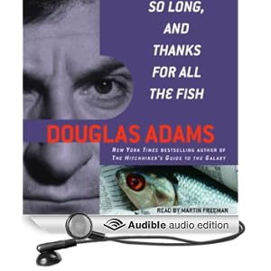 So Long, and Thanks For All the Fish
