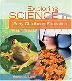Exploring Science in Early Childhood Education