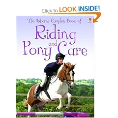 Complete Book of Riding and Pony Care (Usborne Reference)
