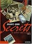 Secrets, Tome 1 : Le serpent sous la glace