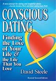Conscious Dating: Finding the Love of Your Life in Today's World