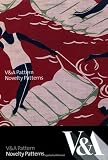 V&A Pattern: Novelty Patterns: (Hardcover with CD)
