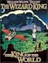 THE WIZARD KING TRILOGY 1  PB: The King of the World