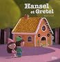 Hansel et Gretel