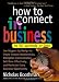 How to Connect in Business in 90 Seconds or Less
