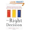 The Right Decision: A Mathematician Reveals How the Secrets of Decision Theory