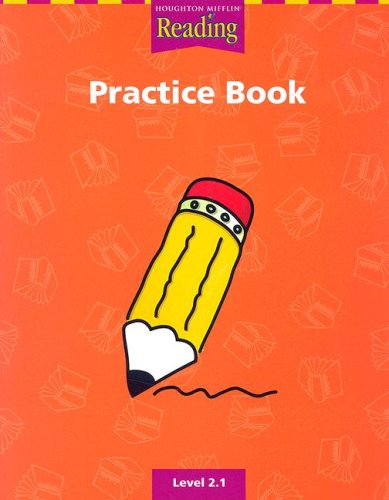 Practice Book: Level 2.1 (Houghton Mifflin Reading a Legacy of Literature)