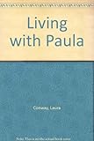 Living with Paula