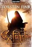Die Gef&auml;hrtin - Die Tochter des Magiers 02 - Torsten Fink