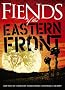 Fiends Of The Eastern Front