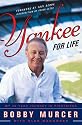 Yankee for Life: My 40-Year Journey in Pinstripes
