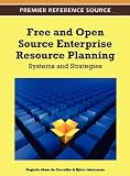 Free and Open Source Enterprise Resource Planning: Systems and Strategies