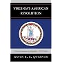 Virginia's American Revolution: From Dominion to Republic, 1776-1840