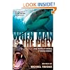When Man is the Prey: True Stories of Animals Attacking Humans